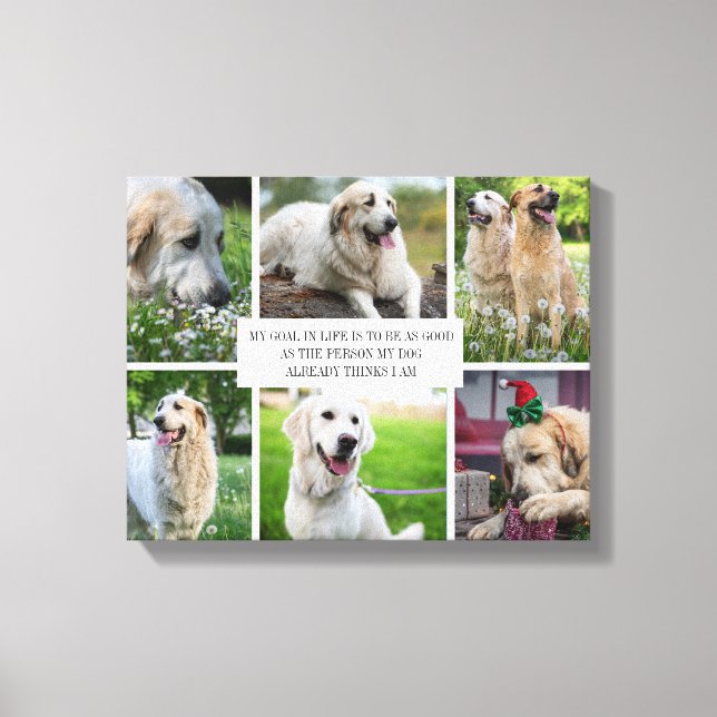 Collage Pets Photo Modern Dog Quote Canvas Print (Front)