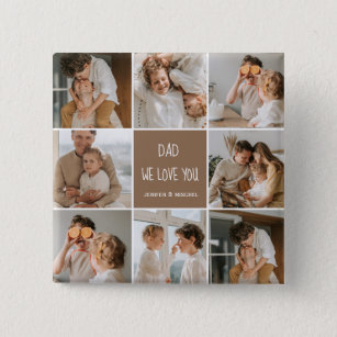Collage Photo Dad We Love You Happy Fathers Day Button