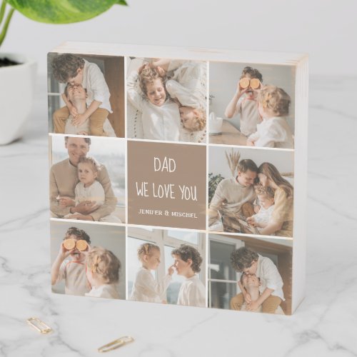Collage Photo Dad We Love You Happy Fathers Day Wooden Box Sign