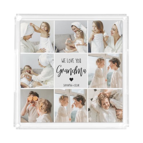 Collage Photo Grey We Love You Grandma Best Gift  Acrylic Tray