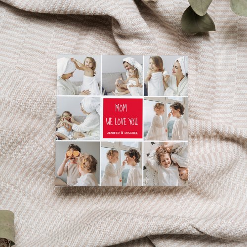 Collage Photo Mom Red We Love You Best Mother Gift