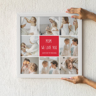 Collage Photo Mom Red We Love You Best Mother Gift Poster