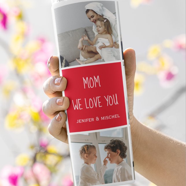 Collage Photo Mom Red We Love You Best Mother Gift Thermal Tumbler (Creator Uploaded)