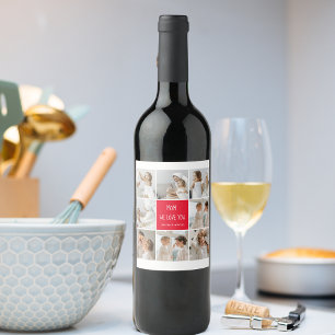 Collage Photo Mom Red We Love You Best Mother Gift Wine Label