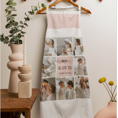 Collage Photo Mom We Love You Best Mother Gift Apron
