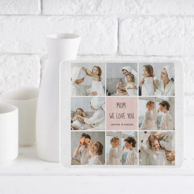 Discover Collage Photo Mom We Love You Best Mother Gift Cutting Board