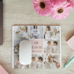 Collage Photo Mom We Love You Best Mother Gift Mouse Pad