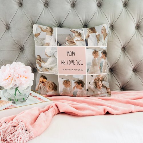 Collage Photo Mom We Love You Best Mother Gift Throw Pillow