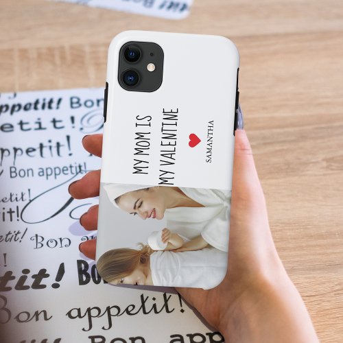 Collage Photo  My Mom Is My Valentine Gift iPhone 11 Case