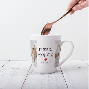 Collage Photo   My Mom Is My Valentine Gift Latte Mug