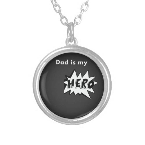 Collar_ Dad is my Hero Silver Plated Necklace