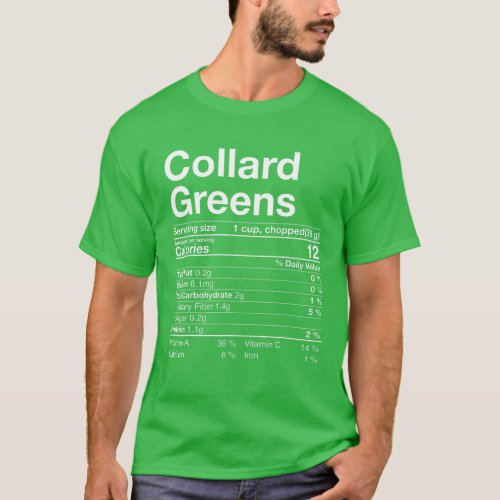 Collard Greens Nutrition Fact Thanksgiving Gift Tu T_Shirt
