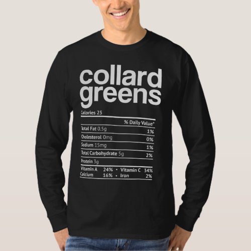 Collard greens Nutrition Facts Funny Thanksgiving  T_Shirt