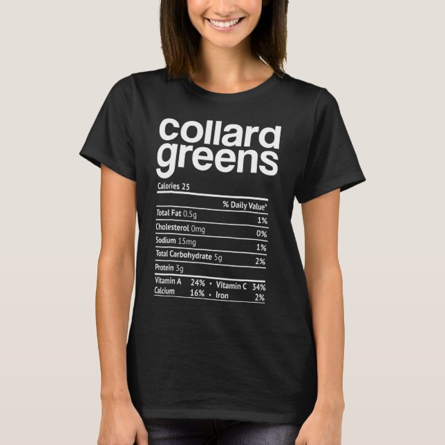 Collard Greens Nutrition Facts Funny Thanksgiving  T-Shirt (Front)