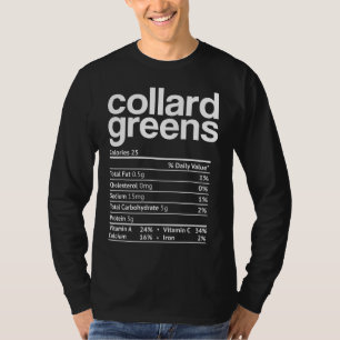 Collard greens Nutrition Facts Funny Thanksgiving  T-Shirt