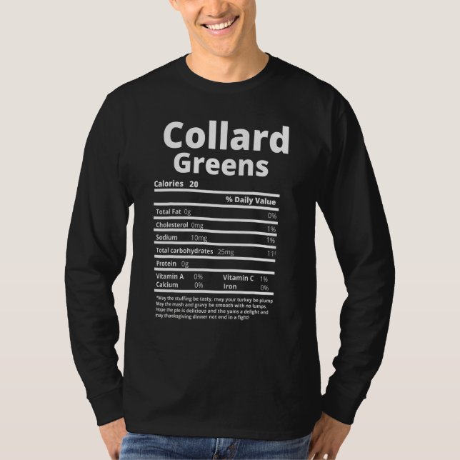 Collard Greens Nutrition Facts Funny Thanksgiving  T-Shirt (Front)