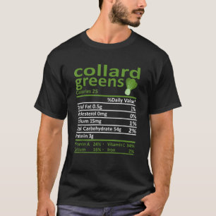 Collard Greens Nutrition Food Thanksgiving Costume T-Shirt