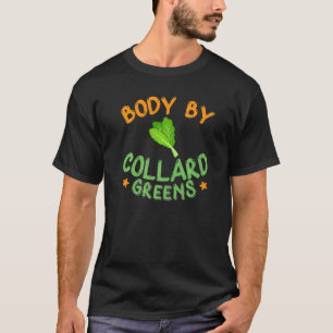 Collard Greens Recipe Plants Seasoning Vegatables T-Shirt