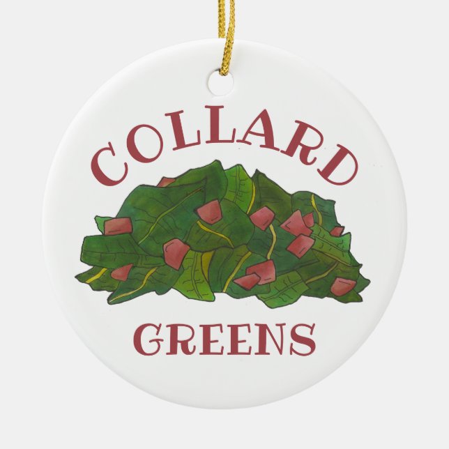Collard Greens Southern Cuisine Soul Food Foodie Ceramic Ornament (Front)