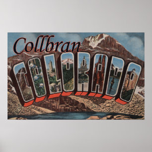 Collbran, Colorado - Large Letter Scenes Poster