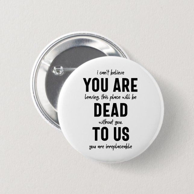 colleague farewell, retirement, coworker goodbye,  button (Front & Back)