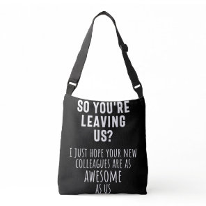colleague farewell, retirement, coworker, goodbye, crossbody bag