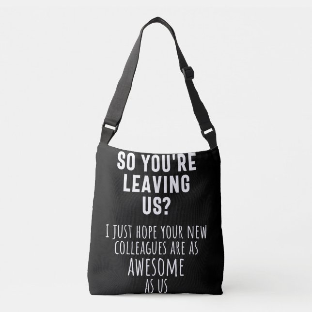 colleague farewell, retirement, coworker, goodbye, crossbody bag (Front)