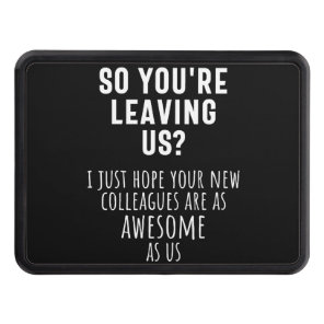 colleague farewell, retirement, coworker, goodbye, hitch cover