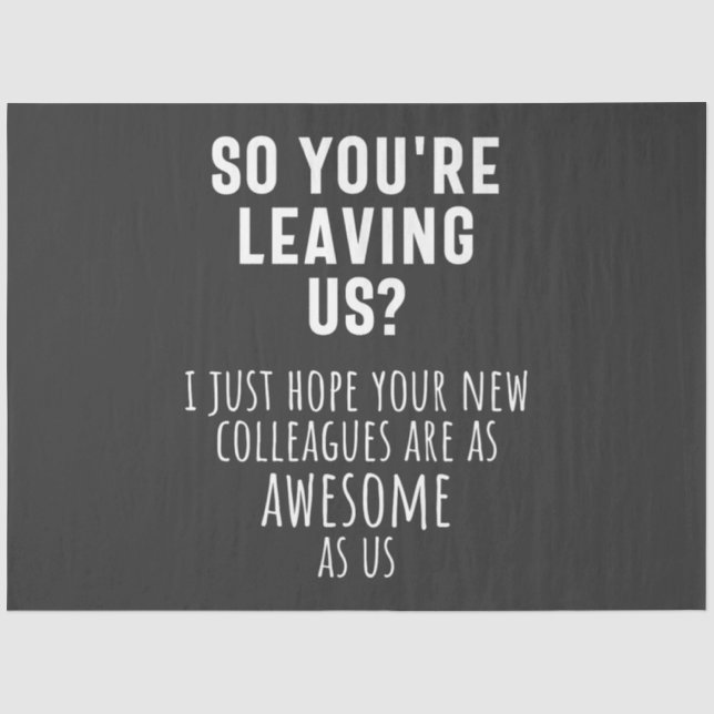 colleague farewell, retirement, coworker, goodbye, tissue paper (Front)
