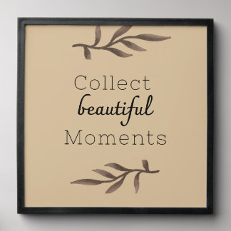 Collect Beautiful Moments Neutral Quote Wall Art Peel And Stick Photo Tile