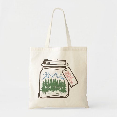 Collect Moments Cool Camping Quote Tote Bag