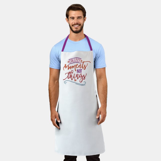 Collect Moments Not Things Embroidery Effect Apron (Worn)
