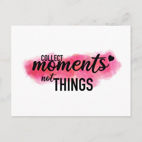 Collect Moments Quote Postcard