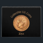 Collectible U.S. Coins Calendar<br><div class="desc">Coin dealers and collectors alike will enjoy this calendar displaying 12 highly collectible coins on black to bring out their beauty. All you need do is change "20xx" on the cover page to match the year.</div>