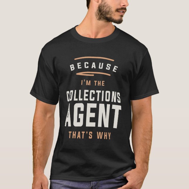 Collections Agent - Resilient Resolve T-Shirt (Front)