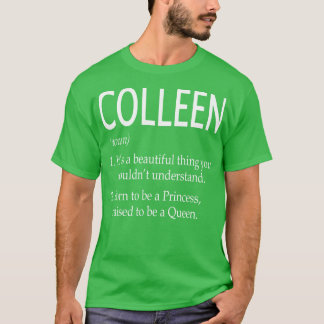 Colleen Name Gift 138 T-Shirt