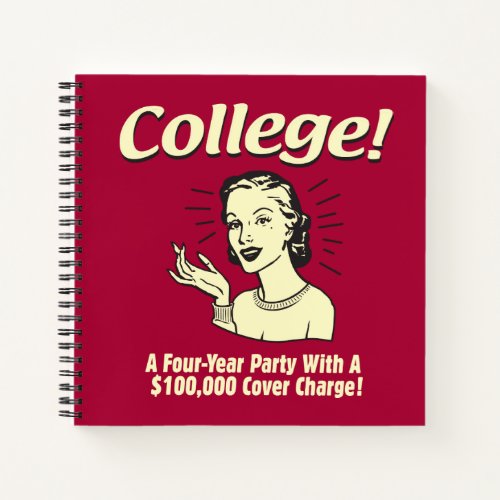College 4 Year Party 100000 Cover Notebook
