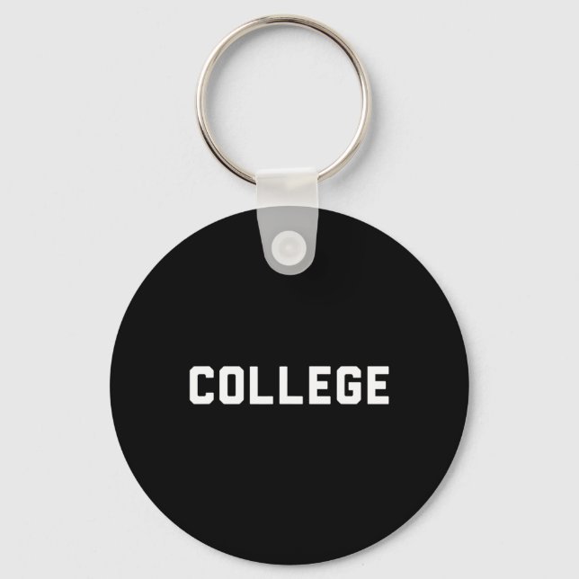 College' 80s Party House Movie  College Keychain (Front)