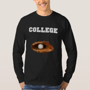 College Baseball a baseball glove and ball T-Shirt