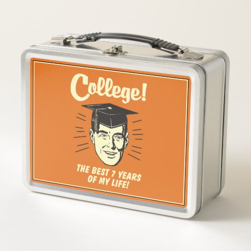 College Best 7 Years Of My Life Metal Lunch Box