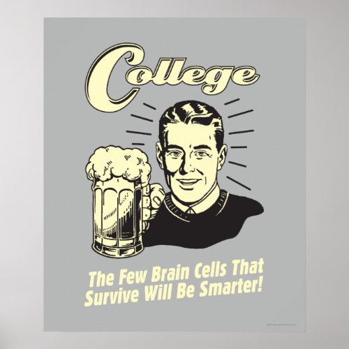 College Brain Cells Survive Smarter Poster