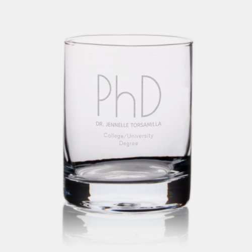 College Degree PhD Graduation Gift Rocks Glass