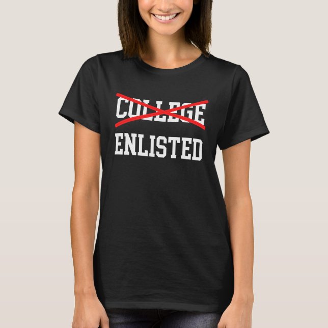 College Enlisted  Veteran Day T-Shirt (Front)