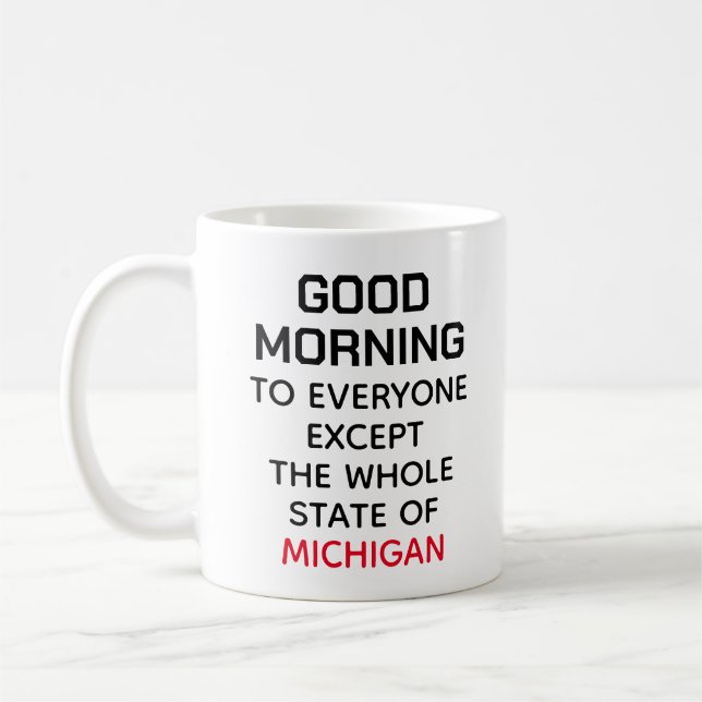 College Football, Good morning to everyone except  Coffee Mug (Left)