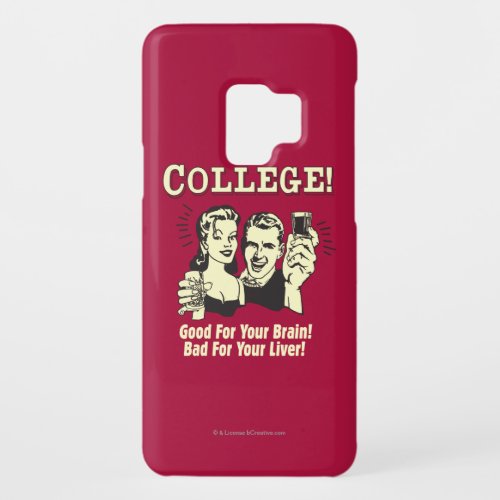 College Good For Brain Bad For Liver Case_Mate Samsung Galaxy S9 Case