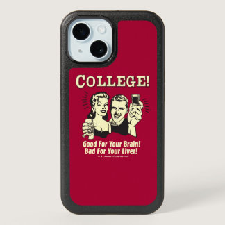 College: Good For Brain Bad For Liver iPhone 15 Case