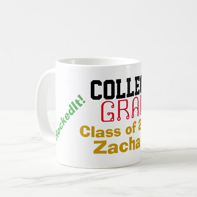 College Grad Class of Look Out World NAME Coffee Mug (Front Left)