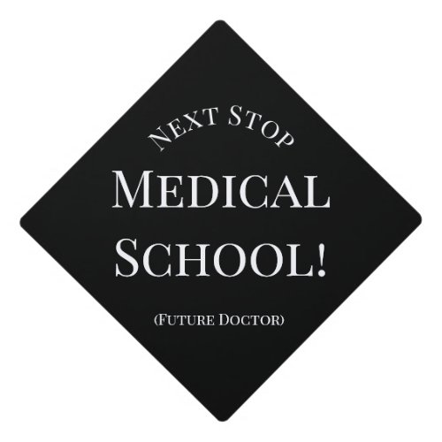 College Graduate Future Doctor Medical School Graduation Cap Topper