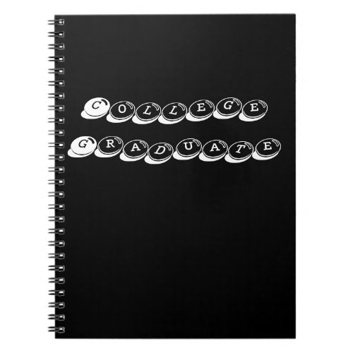 College Graduate Spiral Notebook