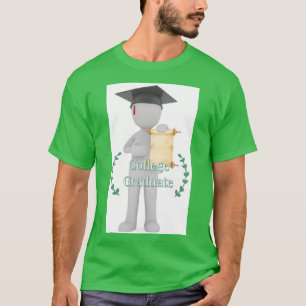 College Graduate  T-Shirt
